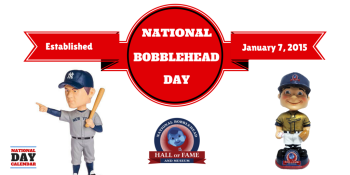 National Bobblehead Day (January 7th)